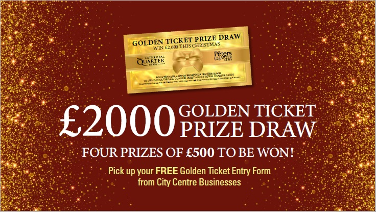 Golden Ticket Prize Draw - 7th November - 11th December